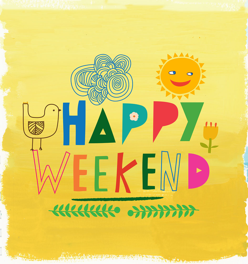 Resultado de imagen para happy weekend