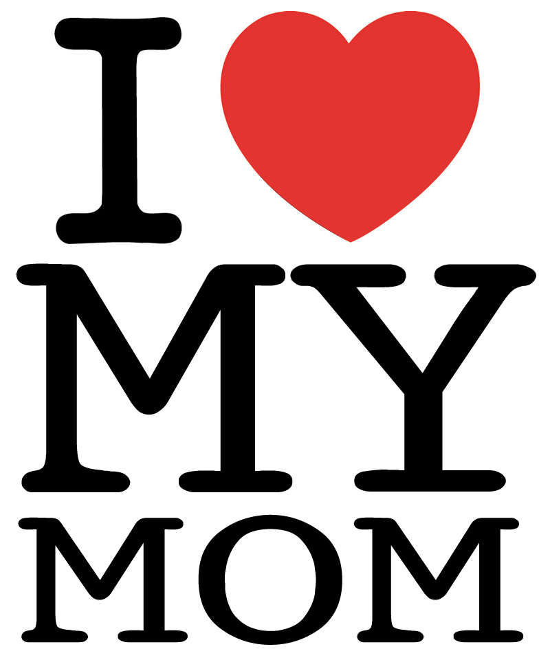 I Love My Mom Photo Best Love My Mom Image