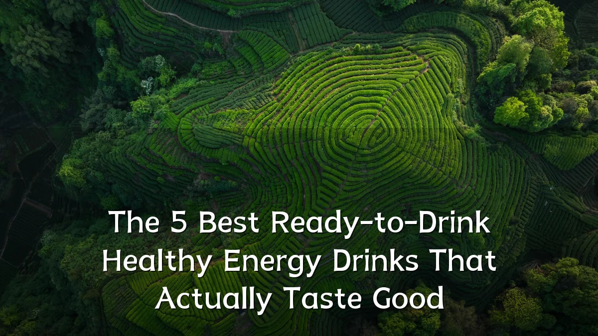 The 5 Best Ready-to-Drink Healthy Energy Drinks That Actually Taste Good