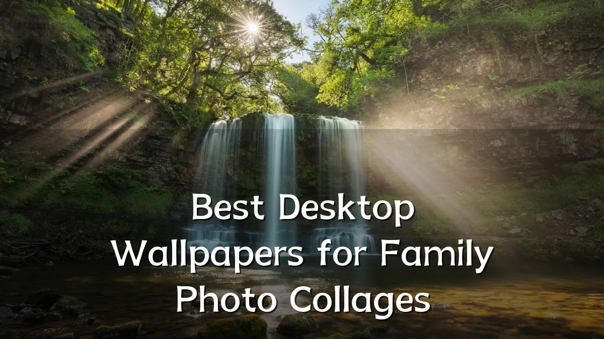 Best Desktop Wallpapers for Family Photo Collages