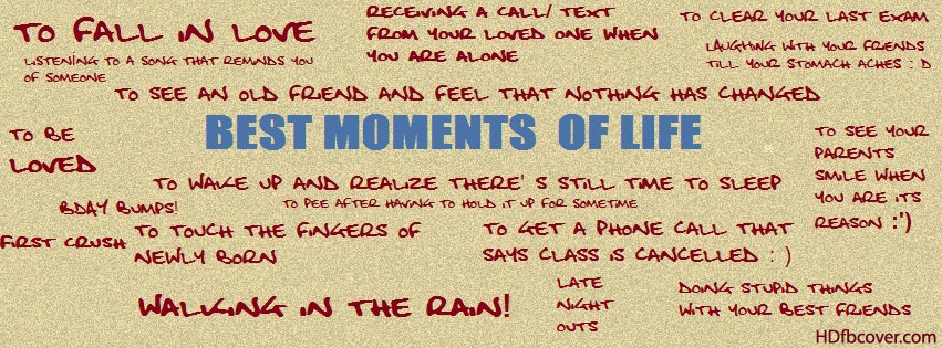 best moments of life fb cover