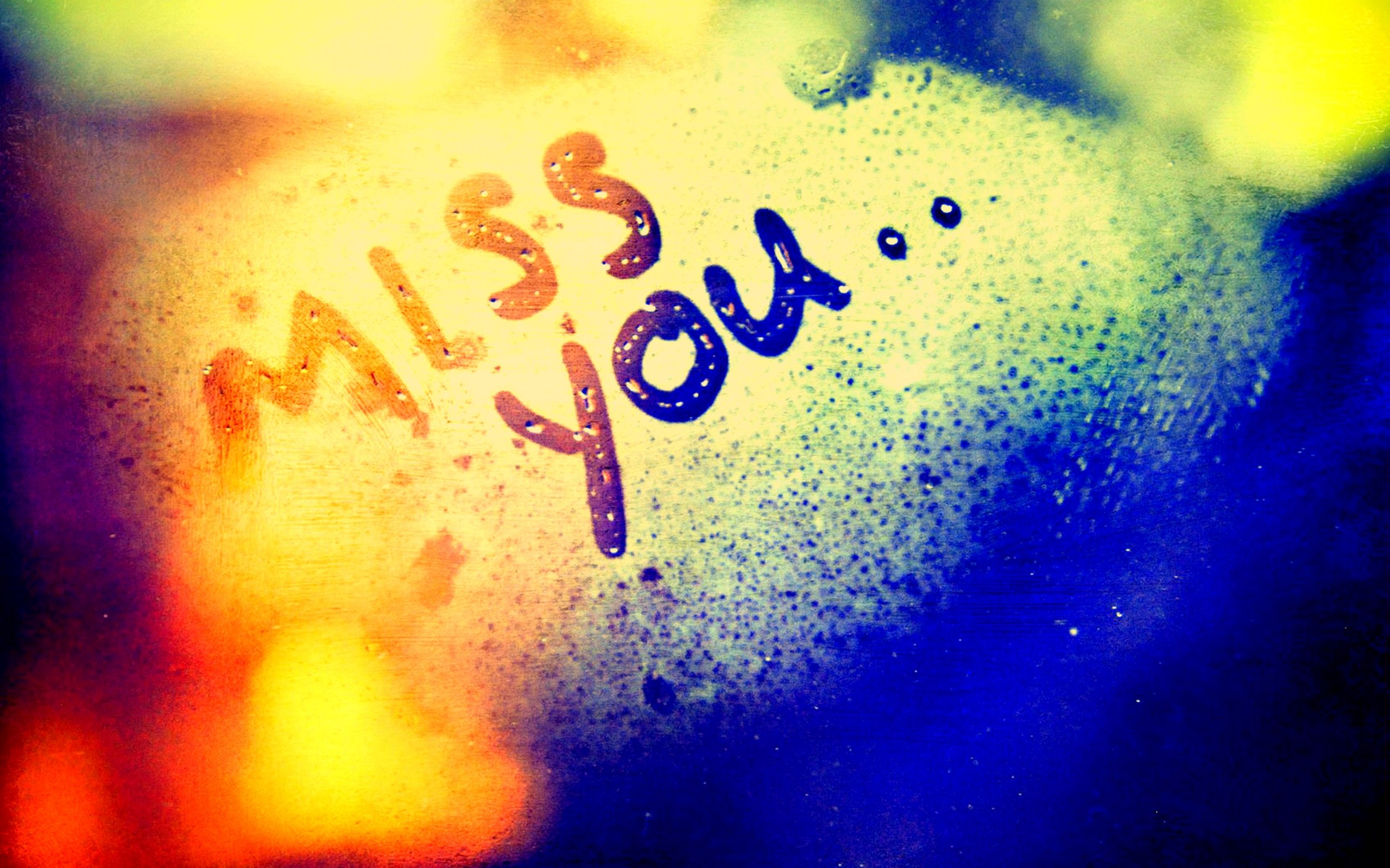 colorful background I miss you