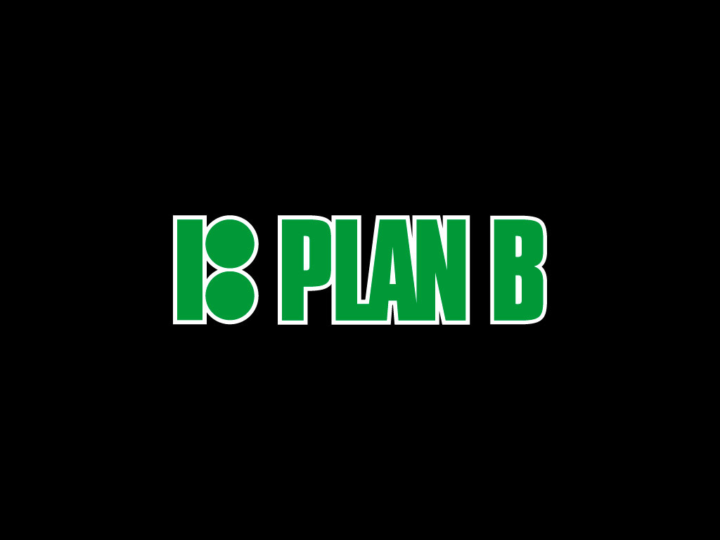black sign plan b wallpaper