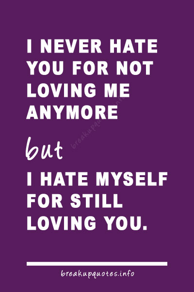 i hate breakup quotes pictures
