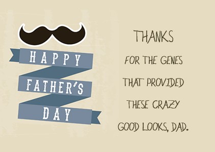 father's day thanks for the genes